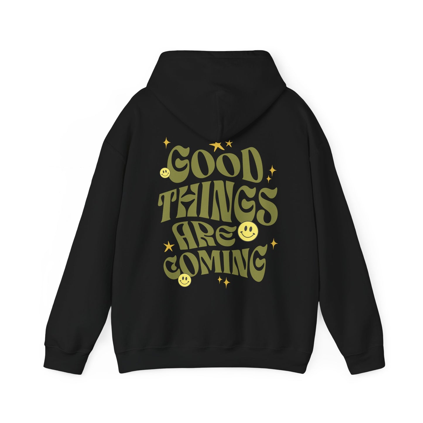 "Good Things Are Coming" Hoodie