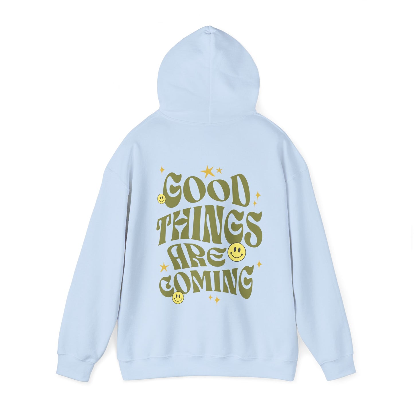 "Good Things Are Coming" Hoodie